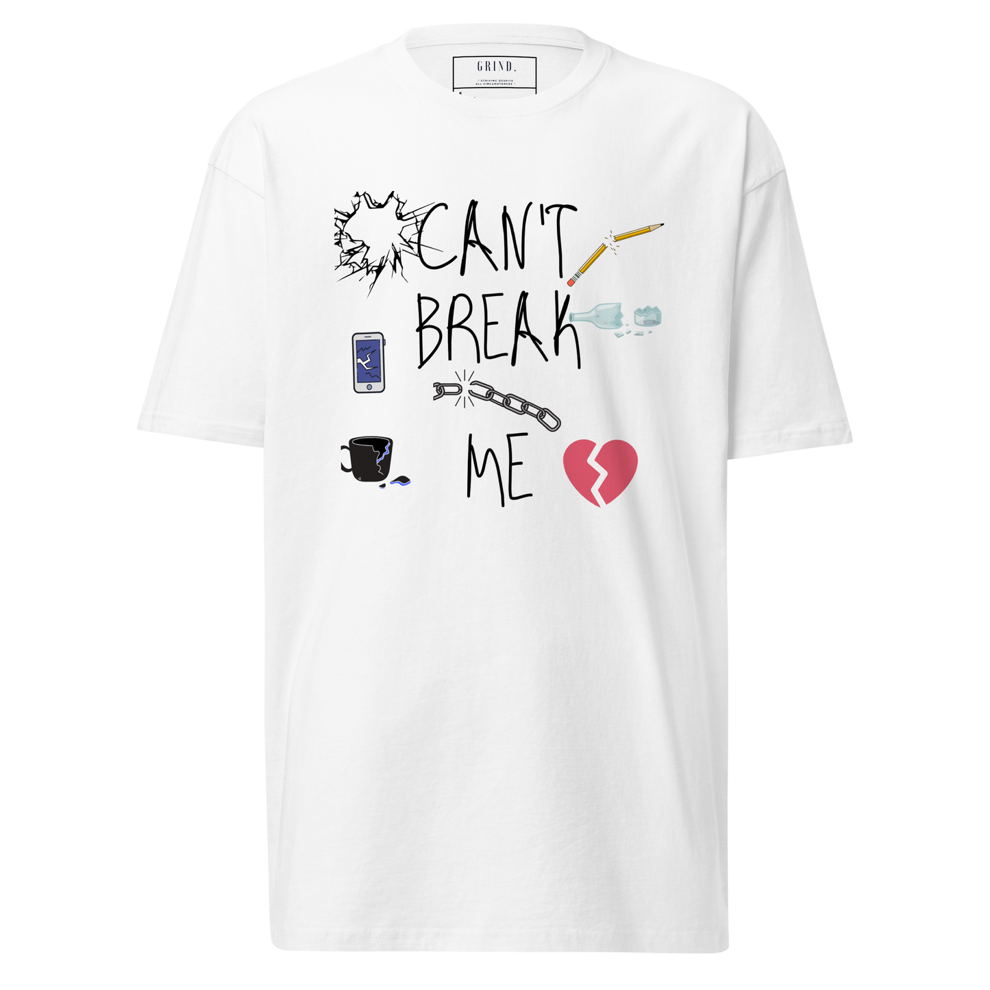 Can't Be Broken Premium T-Shirt