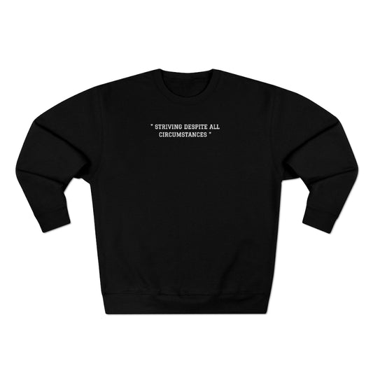 Striving Premium Crewneck Sweatshirt