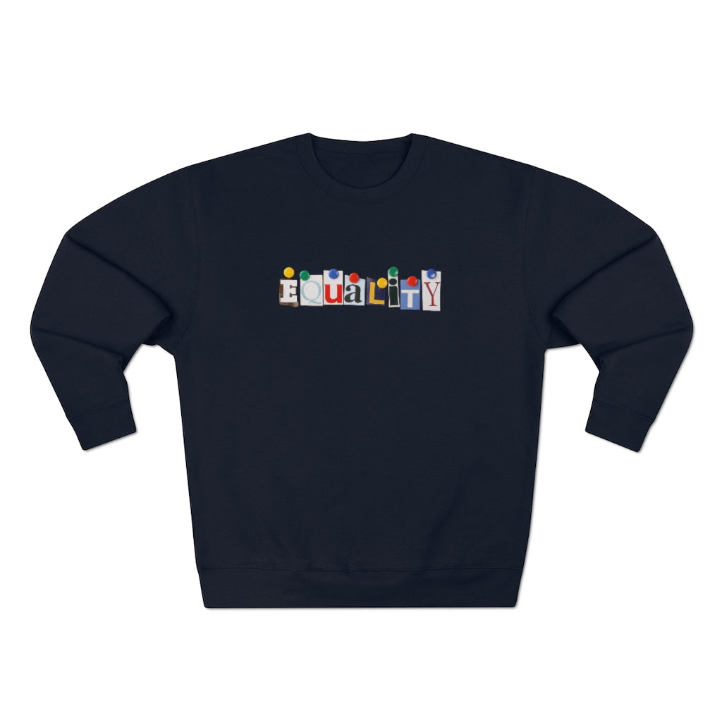 Equal ™️ Premium Crewneck Sweatshirt